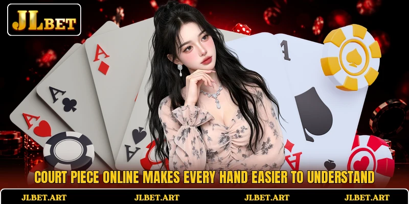 Court Piece Online Makes Every Hand Easier To Understand