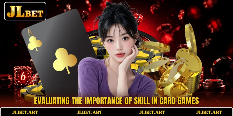Evaluating the importance of skill in card games