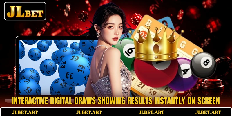 Interactive digital draws showing results instantly on screen