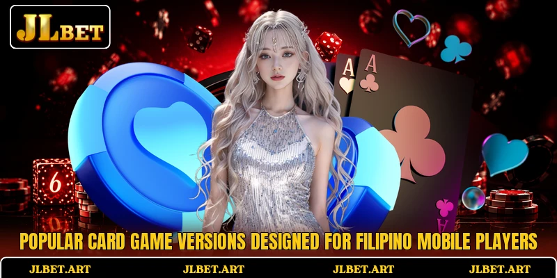 Popular card game versions designed for Filipino mobile players
