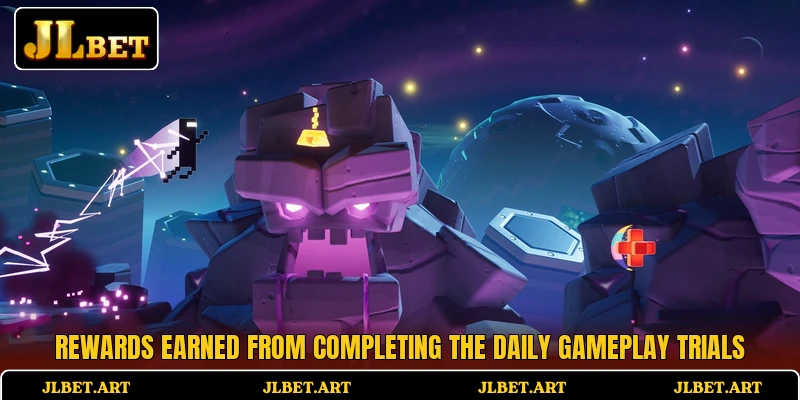 Rewards earned from completing the daily gameplay trials
