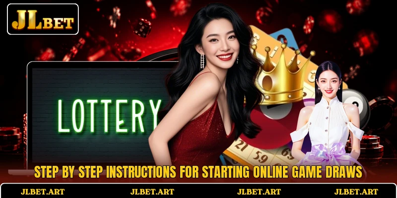 Step by step instructions for starting online game draws