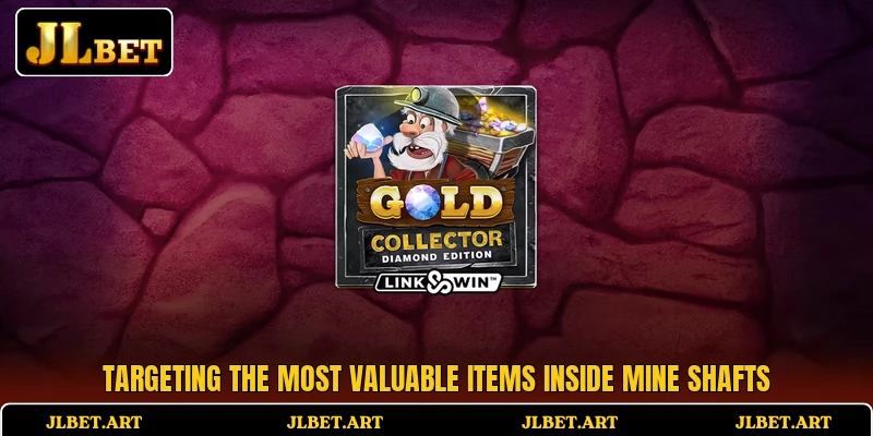 Targeting the most valuable items inside mine shafts