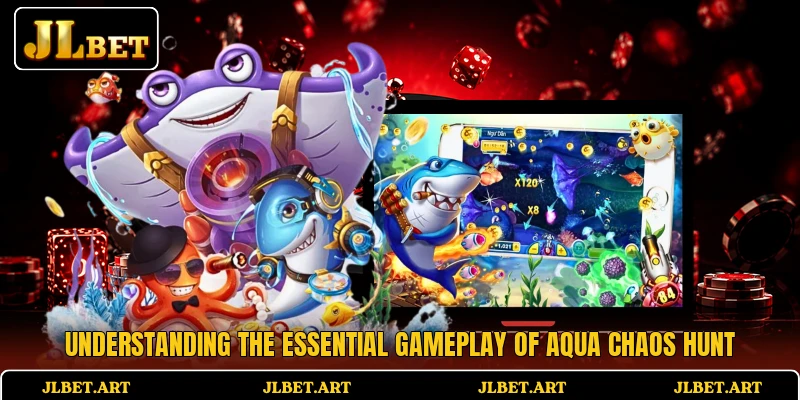 Understanding the essential gameplay of Aqua Chaos Hunt